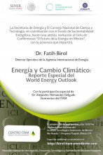 “Energía y Cambio Climático ” Presentación del World Energy Outlook, reporte especial sobre Energía y Cambio Climátco.