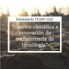 Cambio climático e innovación de transferencia de tecnología Cambio climático e innovación de transferencia de tecnología